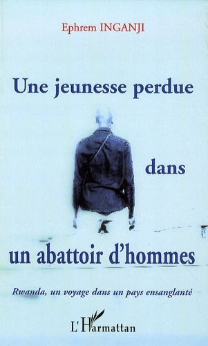 Emprunter Une jeunesse perdue dans un abattoir d'hommes livre