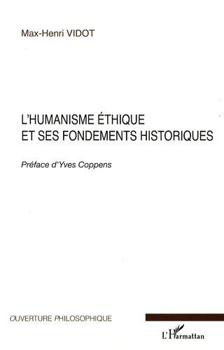 Emprunter L'humanisme éthique et ses fondements historiques livre