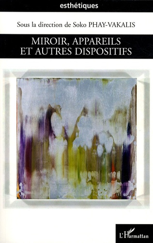 Emprunter Miroir, appareils et autres dispositifs livre