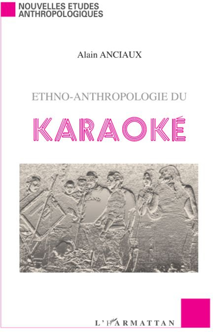 Emprunter Ethno-anthropologie du karaoké livre