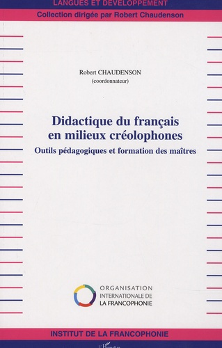 Emprunter Didactique du francais en milieux créolophones. Outils pédagogiques et formation des maîtres livre