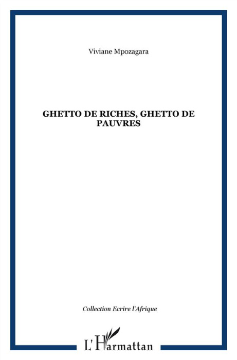 Emprunter Ghetto de riches, ghetto de pauvres livre