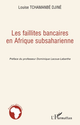 Emprunter Les faillites bancaires en Afrique subsaharienne livre
