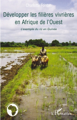 Emprunter Développer les filières vivrières en Afrique de l'Ouest. L'exemple du riz en Guinée livre