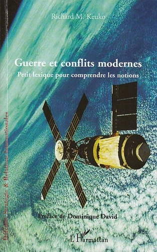 Emprunter Guerre et conflits modernes. Petit lexique pour comprendre les notions livre