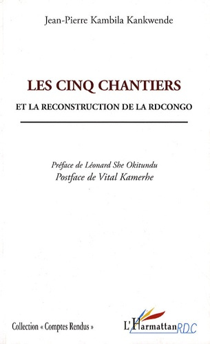 Emprunter Les cinq chantiers et la reconstruction de la RD Congo livre