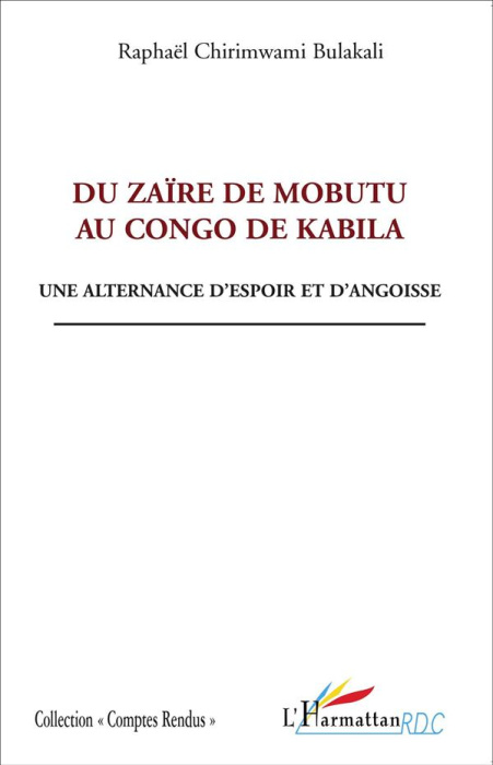 Emprunter Du Zaïre de Mobutu au Congo de Kabila. Une alternance d'espoir et d'angoisse livre