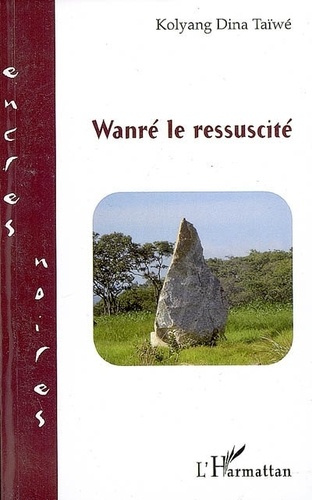 Emprunter Wanré le ressuscité livre