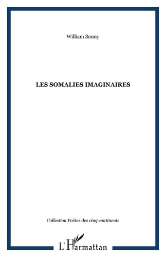 Emprunter Les Somalies imaginaires livre
