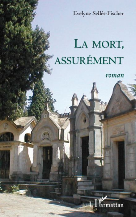 Emprunter La mort, assurément. Roman livre