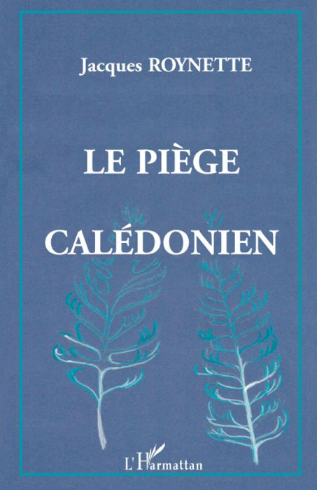 Emprunter Le piège calédonien livre
