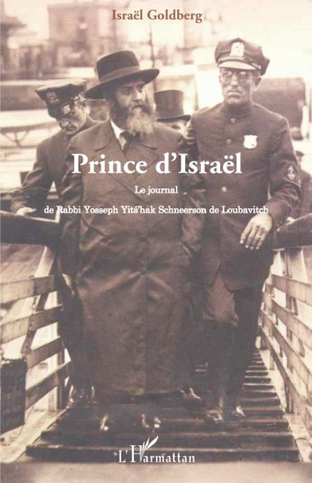 Emprunter Prince d'Israël. Le journal de Rabbi Yosseph Yits'Hak Schneerson de Loubavitch livre