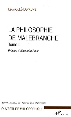 Emprunter La philosophie de Malebranche. Tome 1 livre
