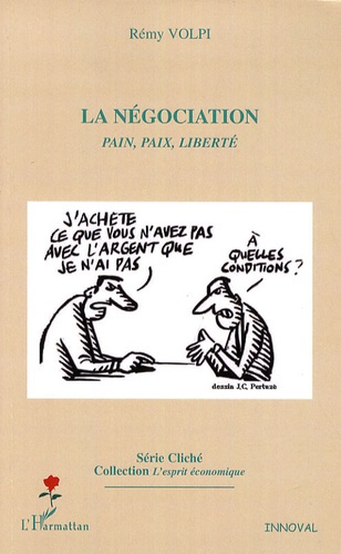 Emprunter La négociation. Pain, paix, liberté livre