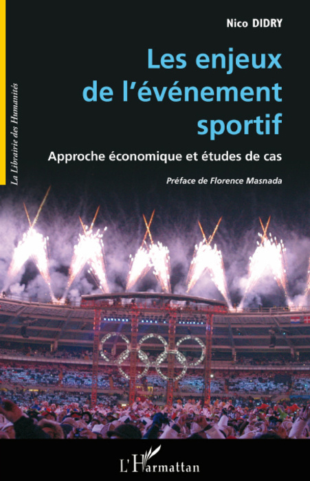 Emprunter Les enjeux de l'événement sportif. Approche économique et études de cas livre
