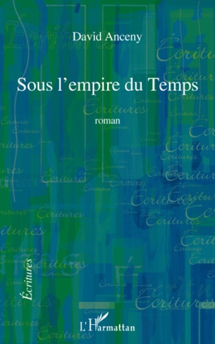 Emprunter Sous l'empire du Temps livre