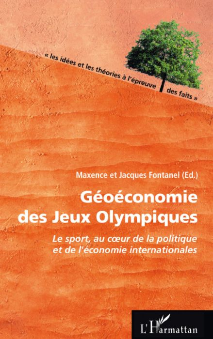 Emprunter Géoéconomie des Jeux Olympiques. Le sport, au coeur de la politique et de l'économie internationales livre