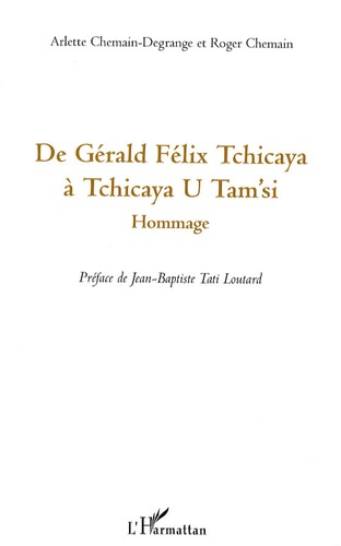 Emprunter De Gérald Félix Tchicaya à Tchicaya U Tam'si. Hommage livre