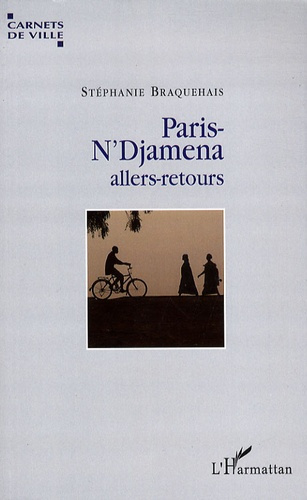 Emprunter Paris-N'Djamena. Allers-retours livre
