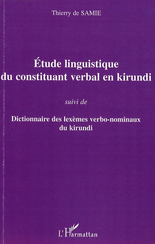 Emprunter Etude linguistique du constituant verbal en kirundi. Suivi de Dictionnaire des lexèmes verbo-nominau livre