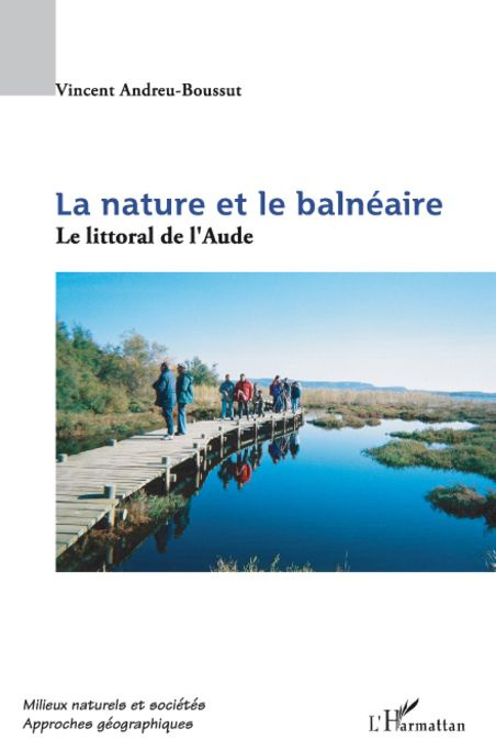 Emprunter La nature et le balnéaire. Le littoral de l'Aude livre