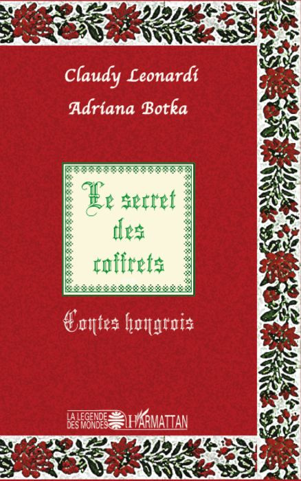 Emprunter Le secret des coffrets. Contes hongrois livre
