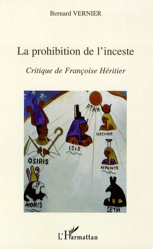 Emprunter La prohibition de l'inceste. Critique de Françoise Héritier livre