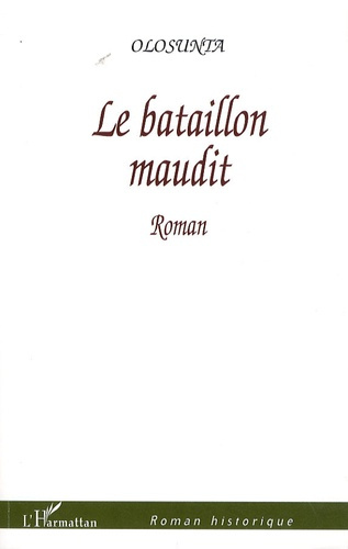 Emprunter Le bataillon maudit livre