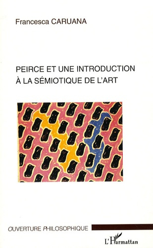 Emprunter Pierce et une introduction à la sémiotique de l'art livre