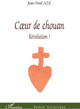 Emprunter Coeur de chouan. Révolution ! livre