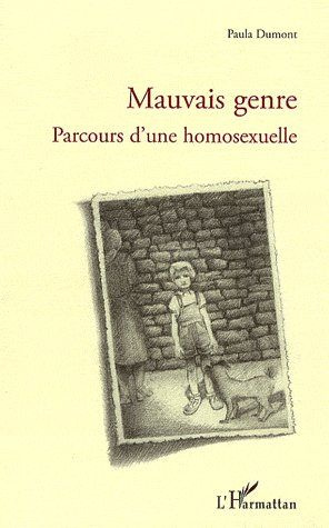 Emprunter Mauvais genre. Parcours d'une homosexuelle livre