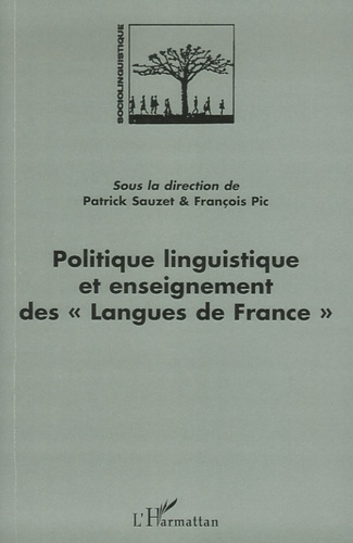 Emprunter Politique linguistique et enseignement des langues de France livre