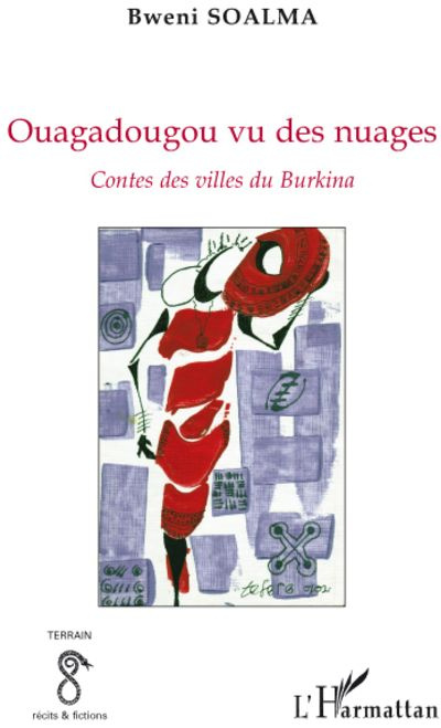 Emprunter Ouagadougou vu des nuages. Contes des villes du Burkina livre