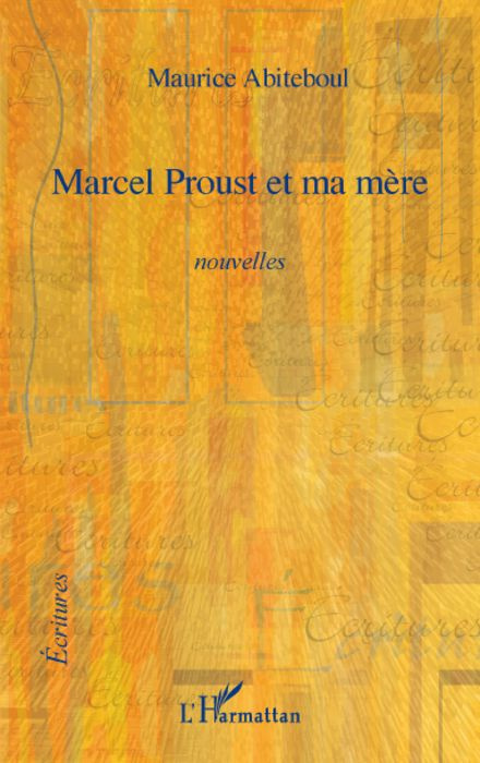Emprunter Marcel Proust et ma mère. Nouvelles livre