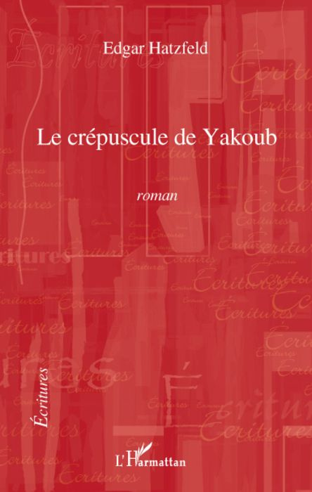 Emprunter Le crépuscule de Yakoub livre