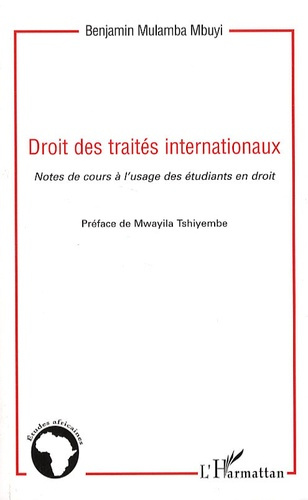 Emprunter Droits des traités internationaux. Notes de cours à l'usage des étudiants en droit livre