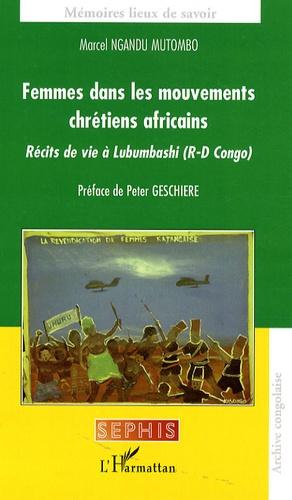 Emprunter Femmes dans les mouvements chrétiens africains. Récits de vie à Lubumbashi (R-D Congo) livre