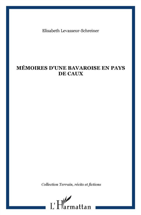 Emprunter Mémoires d'une bavaroise en pays de Caux livre