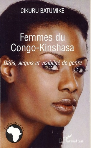 Emprunter Femmes du Congo-Kinshasa. Défis, acquis et visibilité de genre livre
