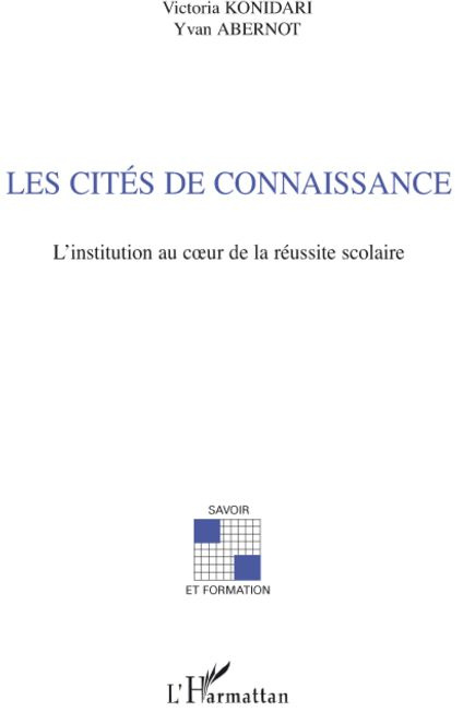 Emprunter Les cités de connaissance. L'institution au coeur de la réussite scolaire livre