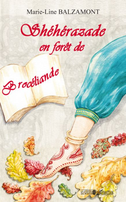Emprunter Shéhérazade en forêt de Brocéliande livre