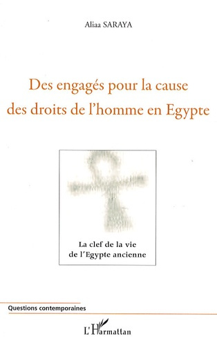 Emprunter Des engagés pour la cause des droits de l'homme en Egypte livre
