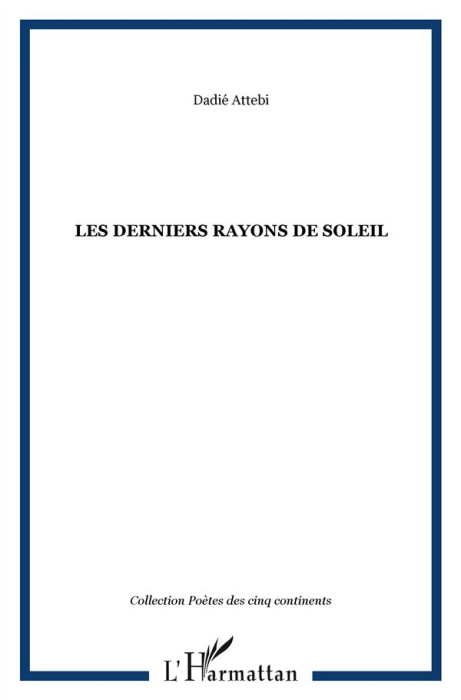 Emprunter Les derniers rayons de soleil livre