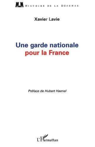 Emprunter Une garde nationale pour la France livre