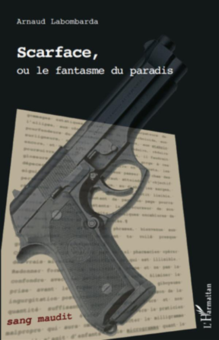 Emprunter Scarface, ou le fantasme du paradis livre