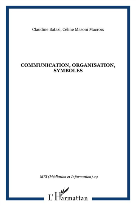 Emprunter MEI N° 29 : Communication, organisation, symboles livre