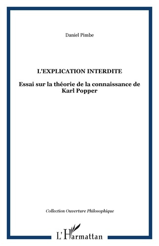 Emprunter L'explication interdite. Essai sur la théorie de la connaissance de Karl Popper livre