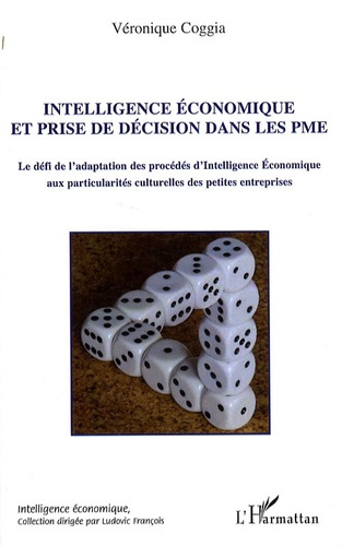 Emprunter Intelligence économique et prise de décision dans les PME. Le défi de l'adaptation des procédés d'in livre