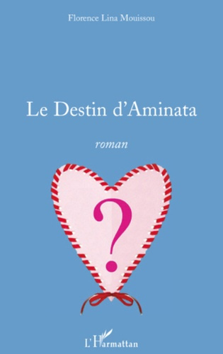 Emprunter Le destin d'Aminata livre
