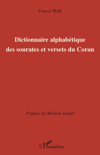 Emprunter Dictionnaire alphabétique des sourates et versets du Coran livre
